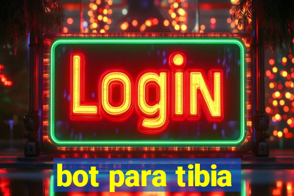 bot para tibia